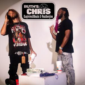 Ruth's Chris (feat. Euqinimodbeats & Realbenjies)