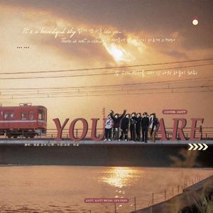 [ I G★T7 ]- You Are -（翻自 GOT7）