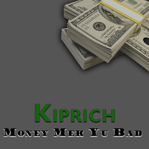 Money Mek Yu Bad (Radio Edit)