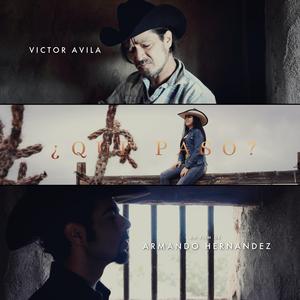 ¿Que Paso? (feat. Victor Avila)