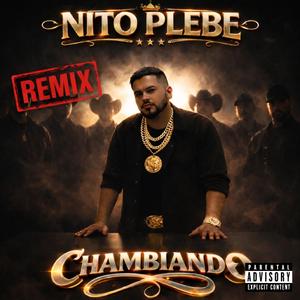 CHAMBIANDO (REMIX)