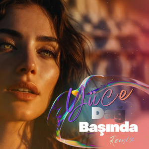 Yüce Dağ Başında (Yusuf Şahin Remix)