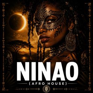 NINAO (AFRO HOUSE)