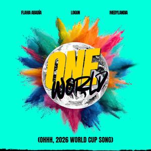 ONE WORLD (Ohhh, 2026 World Cup Song)
