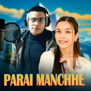 Parai Manchhe