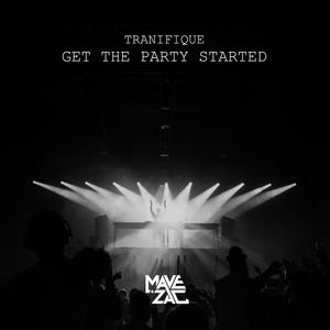 Get The Party Started (feat. Mave & Zac)