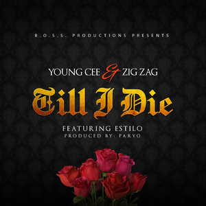 Till I Die (feat. Estilo)