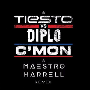 C'mon (Maestro Harrell Remix)