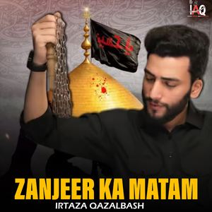 Zanjeer Ka Matam