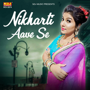 Nikharti Aave Se