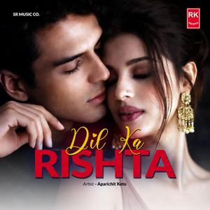 Dil Ka Rishta