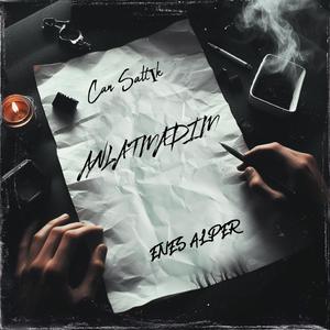 ANLATMADIM (feat. Enes Alper)