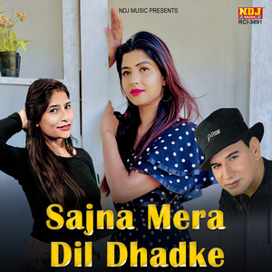Sajna Mera Dil Dhadke