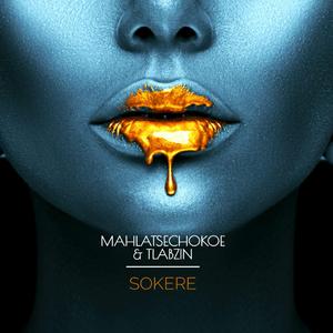 Sokere (feat. Tlabzin)