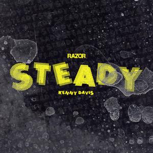 Steady (feat. Kenny Davis)