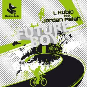 Future Boy (Tube & Berger Remix) [Feat. Jordan Palah]