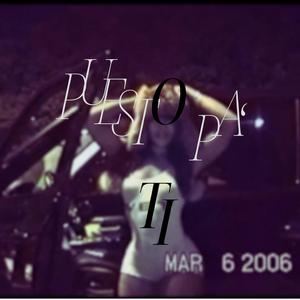 PUESTO PA' TI (feat. KILLINGME BEATS)