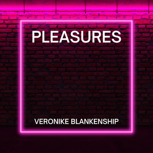 Pleasures