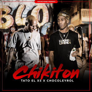 Chikiton (feat. Chocoleyrol)