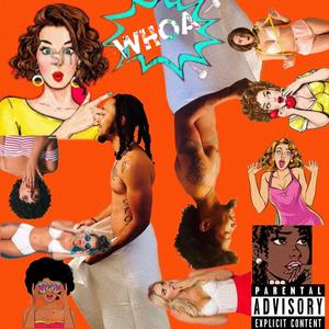 WHOA (feat. STILEHENDRIXX)