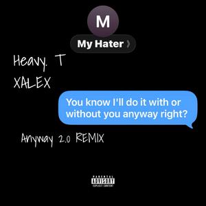 Anyway 2.0 (feat. XALEX) (Remix)