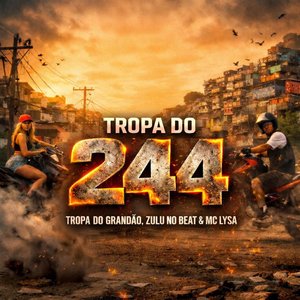 Tropa do 244