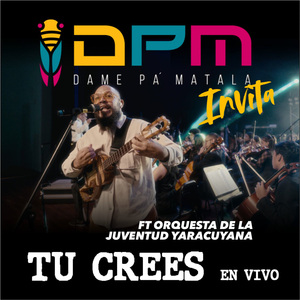 Tu Crees (En Vivo)