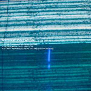 Start Again (Go Real Slow) (LDLDN The Dome Remix)