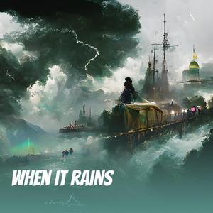 When It Rains (Acoustic)