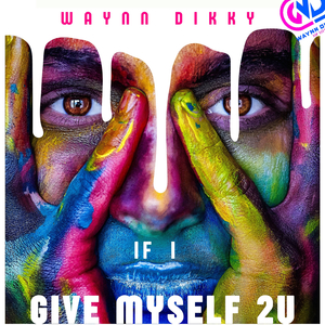 If I Give Myself 2U