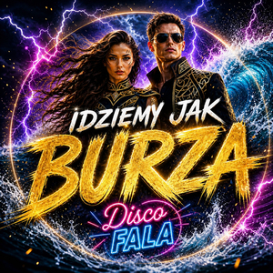 Idziemy jak burza