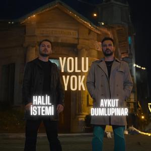 Yolu Yok (feat. Aykut Dumlupınar)