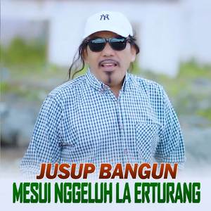 MESUI NGGELUH LA ERTURANG