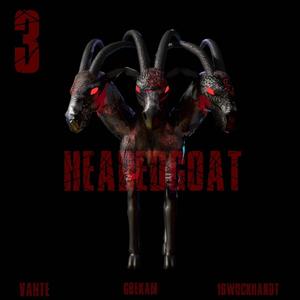 3 Headed Goat (feat. GBE Kam & 16wockhardt)
