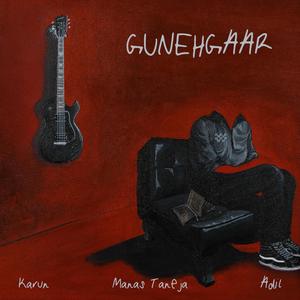 Gunehgaar (feat. Karun)