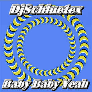 Baby Baby Yeah (Orginal Dance Version)