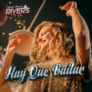 ¡Hay Que Bailar!