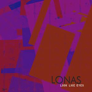 Look Like Eyes (feat. Lonas)