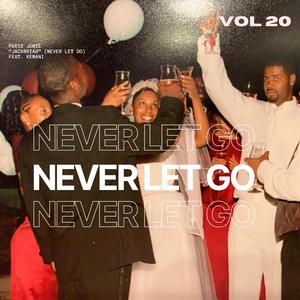"JACARRIAH" (Never Let Go) (feat. Kemani)
