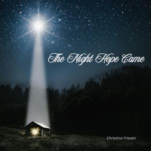 The Night Hope Came