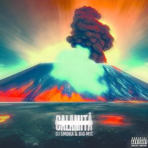 Calamità (feat. BigMic)