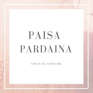 Paisa Pardaina