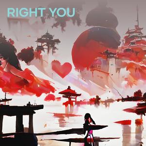 Right You