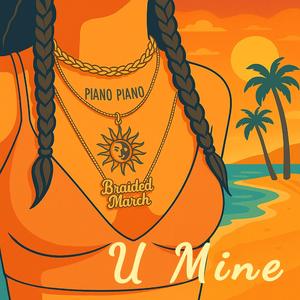 U Mine (feat. Mvce)