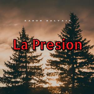 La Presion