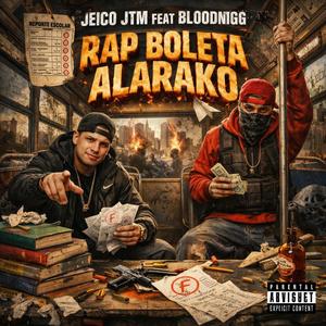 RAP BOLETA ALARAKO (feat. BLOODNIGGA)