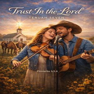Trust in the Lord (Country Version)
