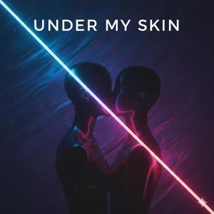 Under my skin