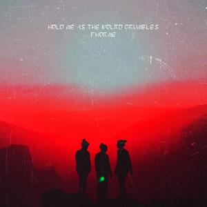 Hold Me As The World Crumbles (Darq Mode)