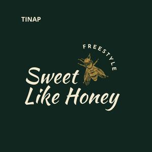 Sweet Like Honey Freestyle